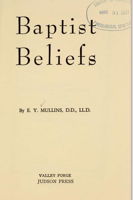 https://archive.org/details/baptistbeliefs00mull/page/n3/mode/2up